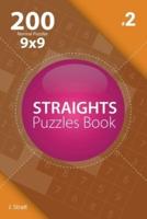 Straights - 200 Normal Puzzles 9X9 (Volume 2)