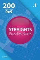 Straights - 200 Master Puzzles 9X9 (Volume 1)