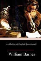 An Outline of English Speech-Craft