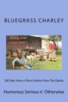 Tall Tales Yarns N' Short Stories from the Ozarks
