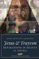 Jesus & Trayvon