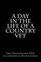 A Day In The Life Of A Country Vet