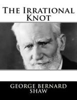 The Irrational Knot