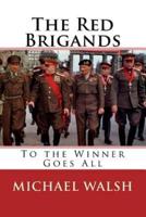 The Red Brigands