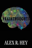 Brainthoughts