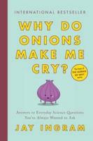 Why Do Onions Make Me Cry?