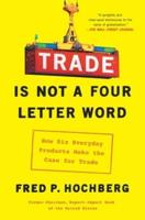 Trade Is Not a Four-Letter Word