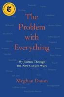 The Problem With Everything