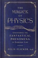 The Magick of Physics