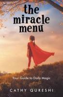 The Miracle Menu: Your Guide to Daily Magic