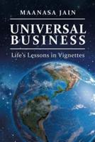 Universal Business: Life's Lessons in Vignettes