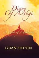 Diary of a Yogi: A Book of Awakening