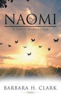Naomi: A Child Forgotten