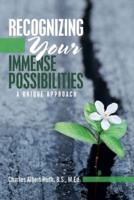 Recognizing Your Immense Possibilities: A Unique Approach