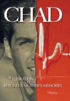 Chad, a Celebration of Life | Beyond a Mother's Memories