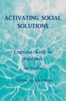 Activating Social Solutions: Essential Keys to Progress: 2Nd Edition