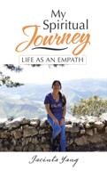 My Spiritual Journey: Life as an Empath