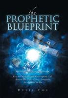 The Prophetic Blueprint