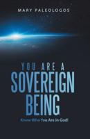You Are a Sovereign Being