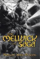The Melwick Saga