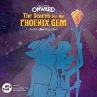 Onward: The Search for the Phoenix Gem Lib/E