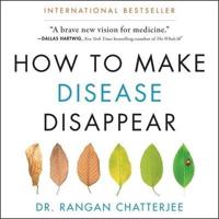 How to Make Disease Disappear Lib/E
