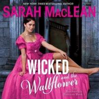 Wicked and the Wallflower Lib/E