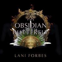 The Obsidian Butterfly