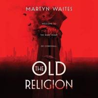 The Old Religion Lib/E
