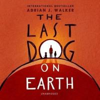 The Last Dog on Earth