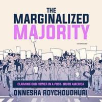 The Marginalized Majority Lib/E