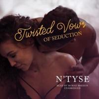 Twisted Vows of Seduction Lib/E