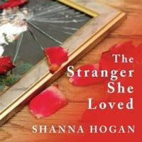 The Stranger She Loved Lib/E