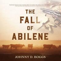 The Fall of Abilene Lib/E