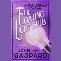 The Floating Light Bulb Lib/E