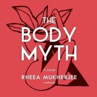 The Body Myth Lib/E