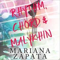 Rhythm, Chord & Malykhin Lib/E