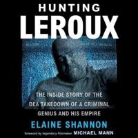 Hunting LeRoux Lib/E