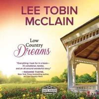 Low Country Dreams Lib/E