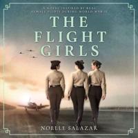 The Flight Girls Lib/E
