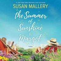 The Summer of Sunshine and Margot Lib/E