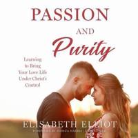 Passion and Purity Lib/E