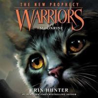 Warriors: The New Prophecy #2: Moonrise Lib/E