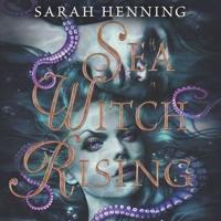 Sea Witch Rising Lib/E