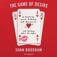 The Game of Desire Lib/E