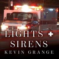 Lights and Sirens