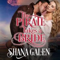 The Pirate Takes a Bride Lib/E