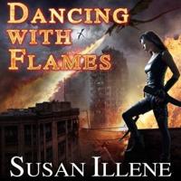 Dancing With Flames Lib/E