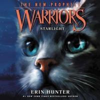 Warriors: The New Prophecy #4: Starlight Lib/E