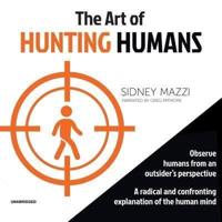 The Art of Hunting Humans